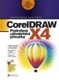 CorelDRAW X4 Podrobná uživatelská příručka